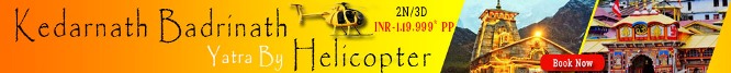 Kedar Badri Yatra by Helicopter